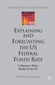 Book cover of: Explaining and Forecasting the US Federal Funds Rate. By: M. Clements