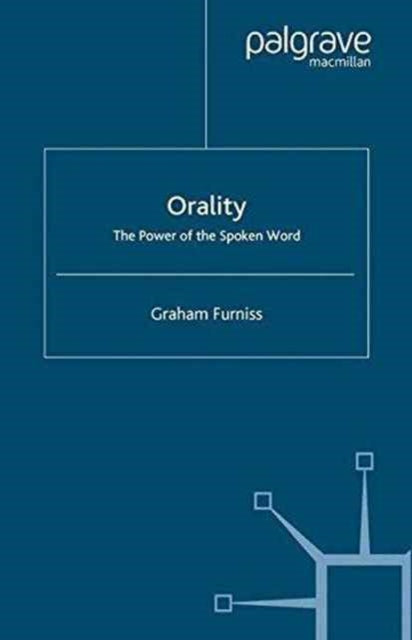 Book cover of: Orality. By: GRAHAM FURNISS