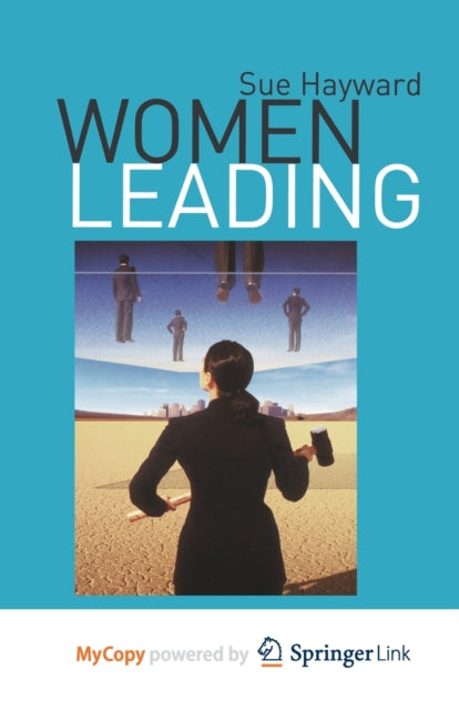 Book cover of: Women Leading. By: S. Hayward