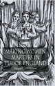 Book cover of: Making Women Martyrs in Tudor England. By: M. Hickerson