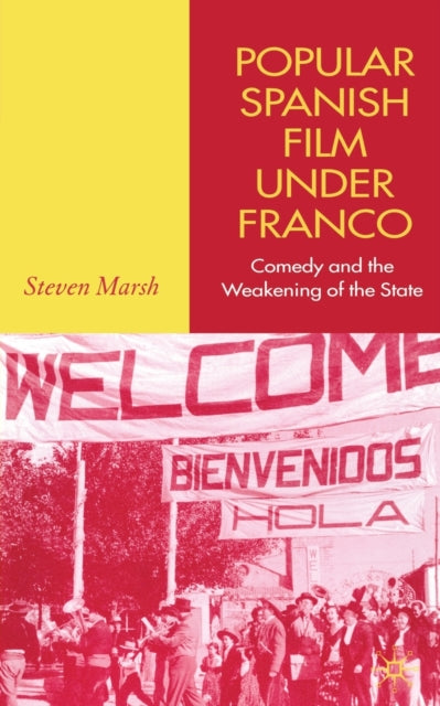 Book cover of: Popular Spanish Film Under Franco. By: S. Marsh
