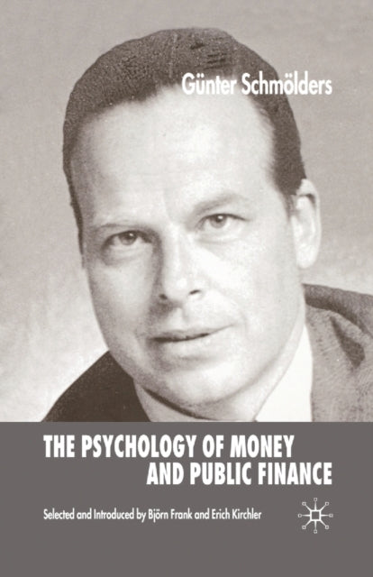 Book cover of: Psychology of Money and Public Finance. By: G. Schmölders