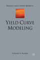Book cover of: Yield Curve Modeling. By: Y. Stander