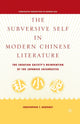 Book cover of: Subversive Self in Modern Chinese Literature. By: C. Keaveney