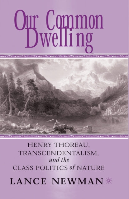 Book cover of: Our Common Dwelling. By: Lance Newman