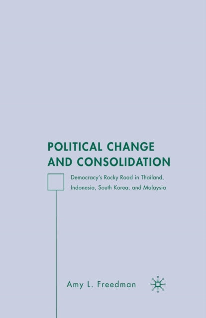 Book cover of: Political Change and Consolidation. By: A. Freedman