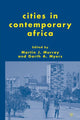 Book cover of: Cities in Contemporary Africa. By: Murray, M.