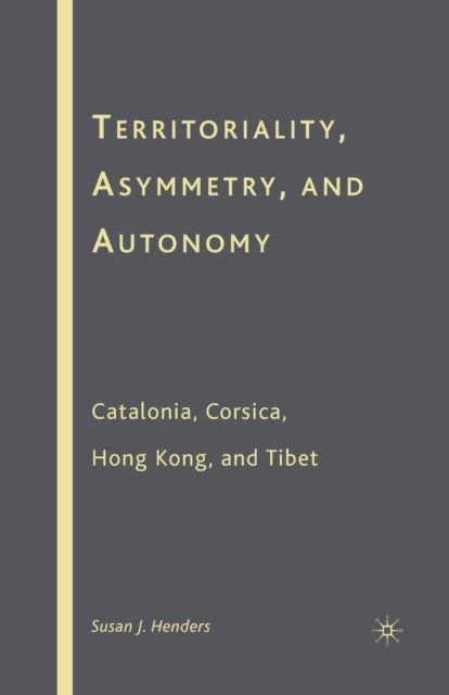 Book cover of: Territoriality, Asymmetry, and Autonomy. By: S. J. Henders