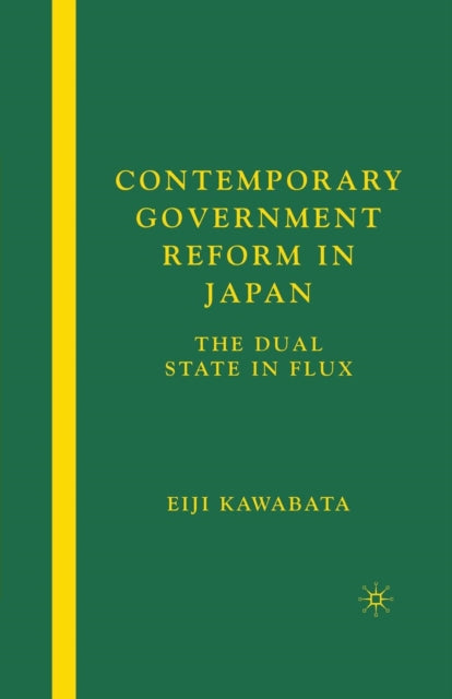 Book cover of: Contemporary Government Reform in Japan. By: E. Kawabata