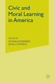 Book cover of: Civic and Moral Learning in America. By: D. Warren