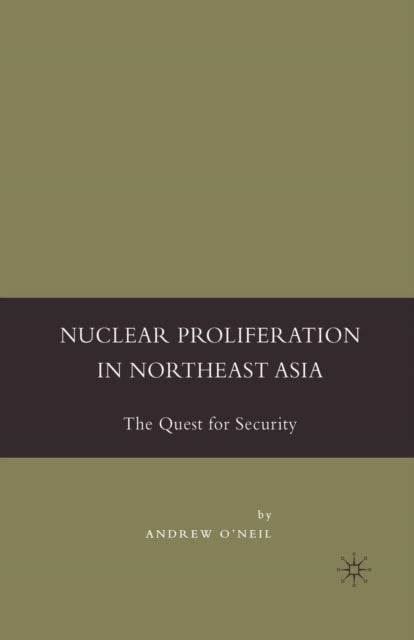 Nuclear Proliferation in Northeast Asia