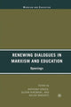 Book cover of: Renewing Dialogues in Marxism and Education. By: A. Green