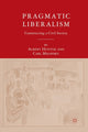 Book cover of: Pragmatic Liberalism. By: Albert Hunter