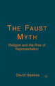 Book cover of: Faust Myth. By: D. Hawkes