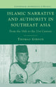 Book cover of: Islamic Narrative and Authority in Southeast Asia. By: T. Gibson