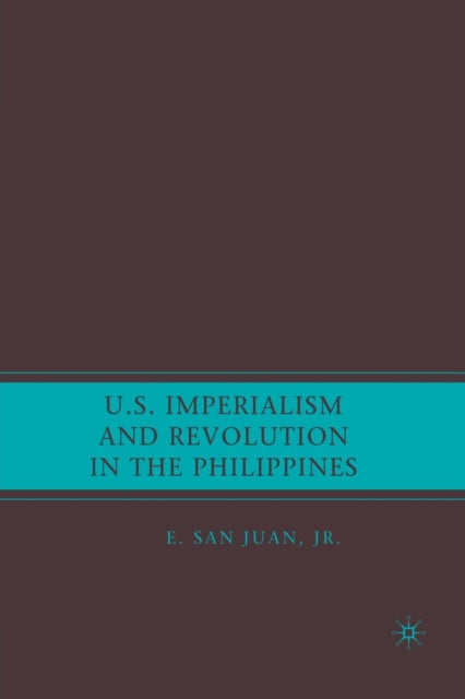 U.S. Imperialism and Revolution in the Philippines