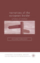 Book cover of: Narratives of the European Border. By: R. Robinson