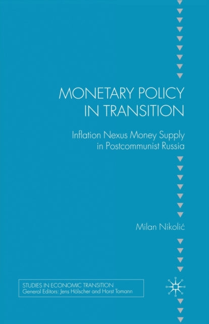 Book cover of: Monetary Policy in Transition. By: M. Nikolic