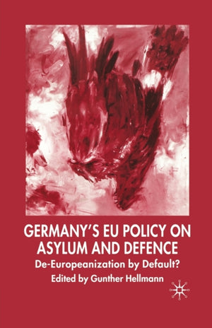 Germany's EU Policy on Asylum and Defence
