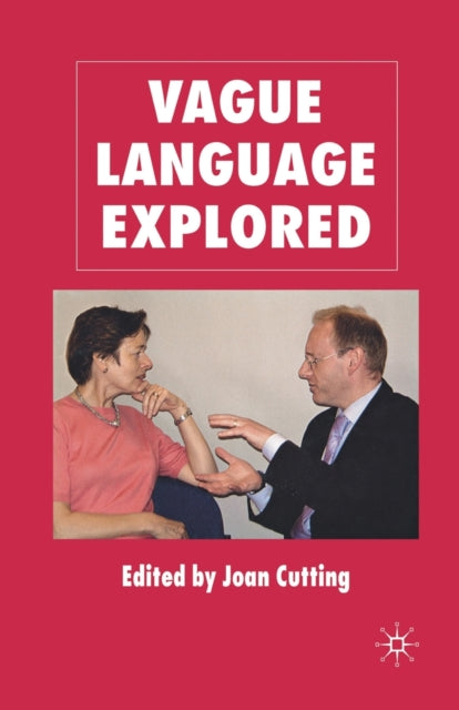 Vague Language Explored
