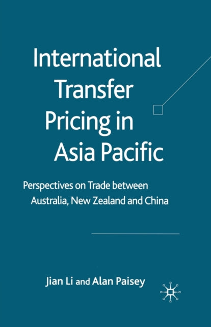 Book cover of: International Transfer Pricing in Asia Pacific. By: J. Li