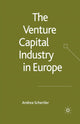 Book cover of: Venture Capital Industry in Europe. By: A. Schertler