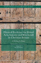 Book cover of: Physical Evidence for Ritual Acts, Sorcery and Witchcraft in Christian Britain. By: Ronald Hutton