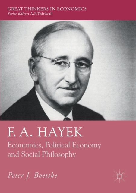 Book cover of: F. A. Hayek. By: Peter J. Boettke