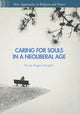 Book cover of: Caring for Souls in a Neoliberal Age. By: Bruce Rogers-Vaughn