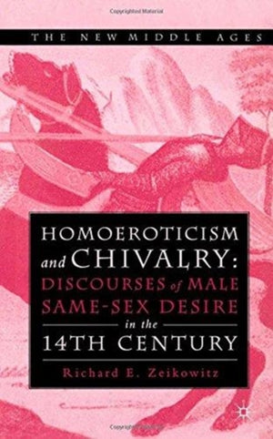 Homoeroticism and Chivalry