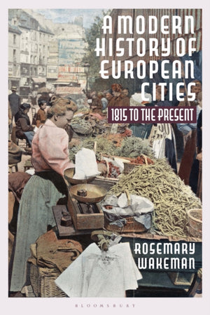 Modern History of European Cities