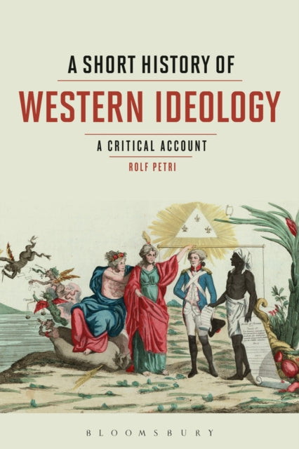 Book cover of: Short History of Western Ideology. By: Rolf Petri