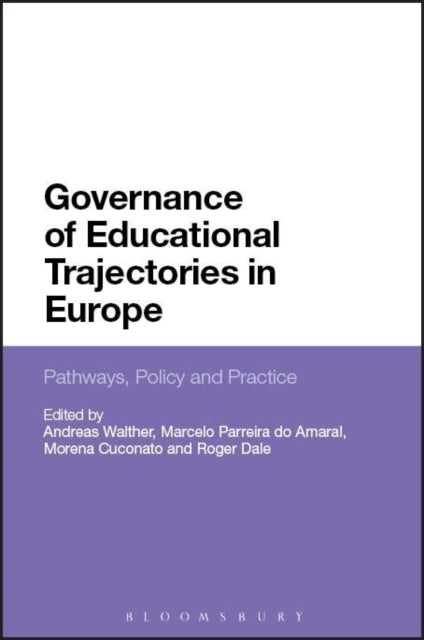 Book cover of: Governance of Educational Trajectories in Europe. By: Andreas Walther