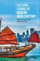 Book cover of: Cultural Change in Modern World History. By: Peter N. Stearns