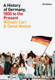 Book cover of: History of Germany, 1800 to the Present. By: William Carr