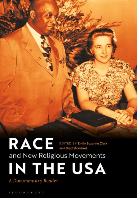 Book cover of: Race and New Religious Movements in the USA. By: Emily Suzanne Clark
