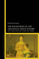 Book cover of: Boundaries of Art and Social Space in Rome. By: Frederick Jones