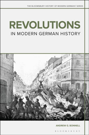 Revolutions in Modern German History