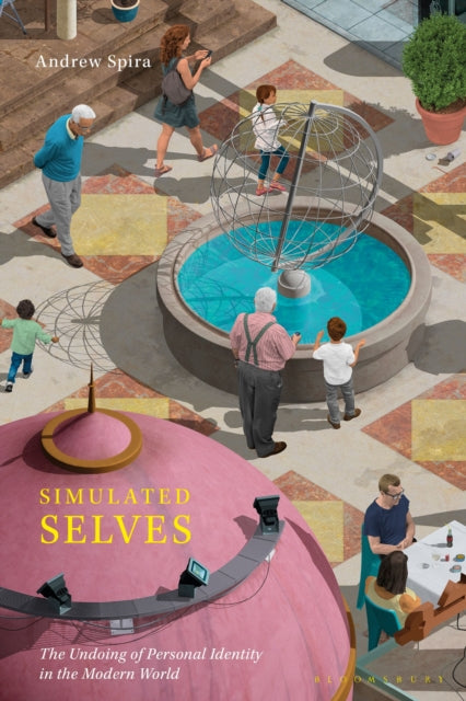 Book cover of: Simulated Selves. By: Andrew Spira