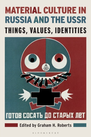 Material Culture in Russia and the USSR
