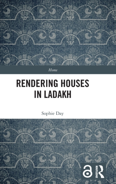 Book cover of: Rendering Houses in Ladakh. By: Sophie Day