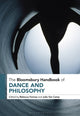 Book cover of: Bloomsbury Handbook of Dance and Philosophy. By: Rebecca L. Farinas