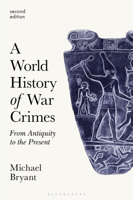 Book cover of: World History of War Crimes. By: Michael S. Bryant