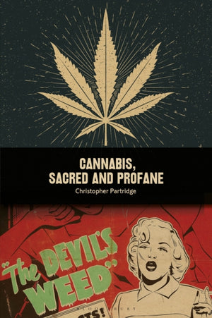 Cannabis, Sacred and Profane