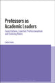 Book cover of: Professors as Academic Leaders. By: Linda Evans