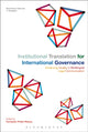 Book cover of: Institutional Translation for International Governance. By: Fernando Prieto Ramos
