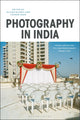 Book cover of: Photography in India. By: Aileen Blaney