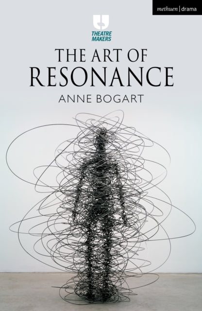 Book cover of: Art of Resonance. By: Anne Bogart