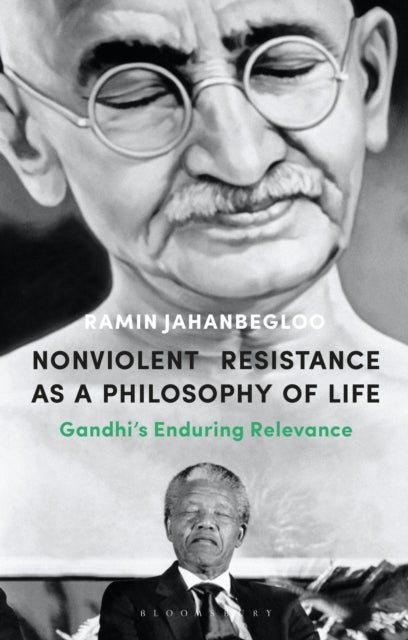Book cover of: Nonviolent Resistance as a Philosophy of Life. By: Ramin Jahanbegloo