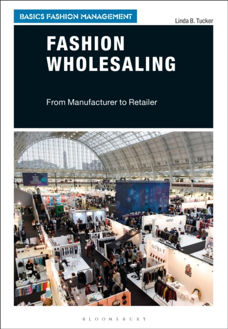Book cover of: Fashion Wholesaling. By: Linda B. Tucker